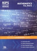 KIPS SOLUTION MANUAL MATHEMATICS FSC PART 1 FB